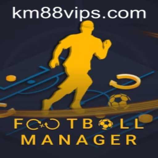 Discover the Dynamics of Football Manager with km88 VIP Insights